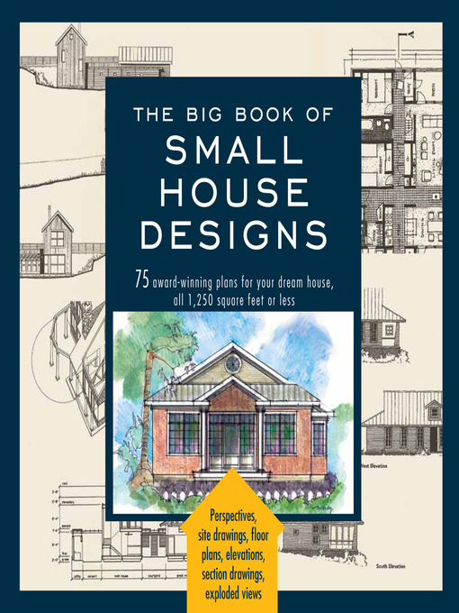 Title details for The Big Book of Small House Designs by Don Metz - Available